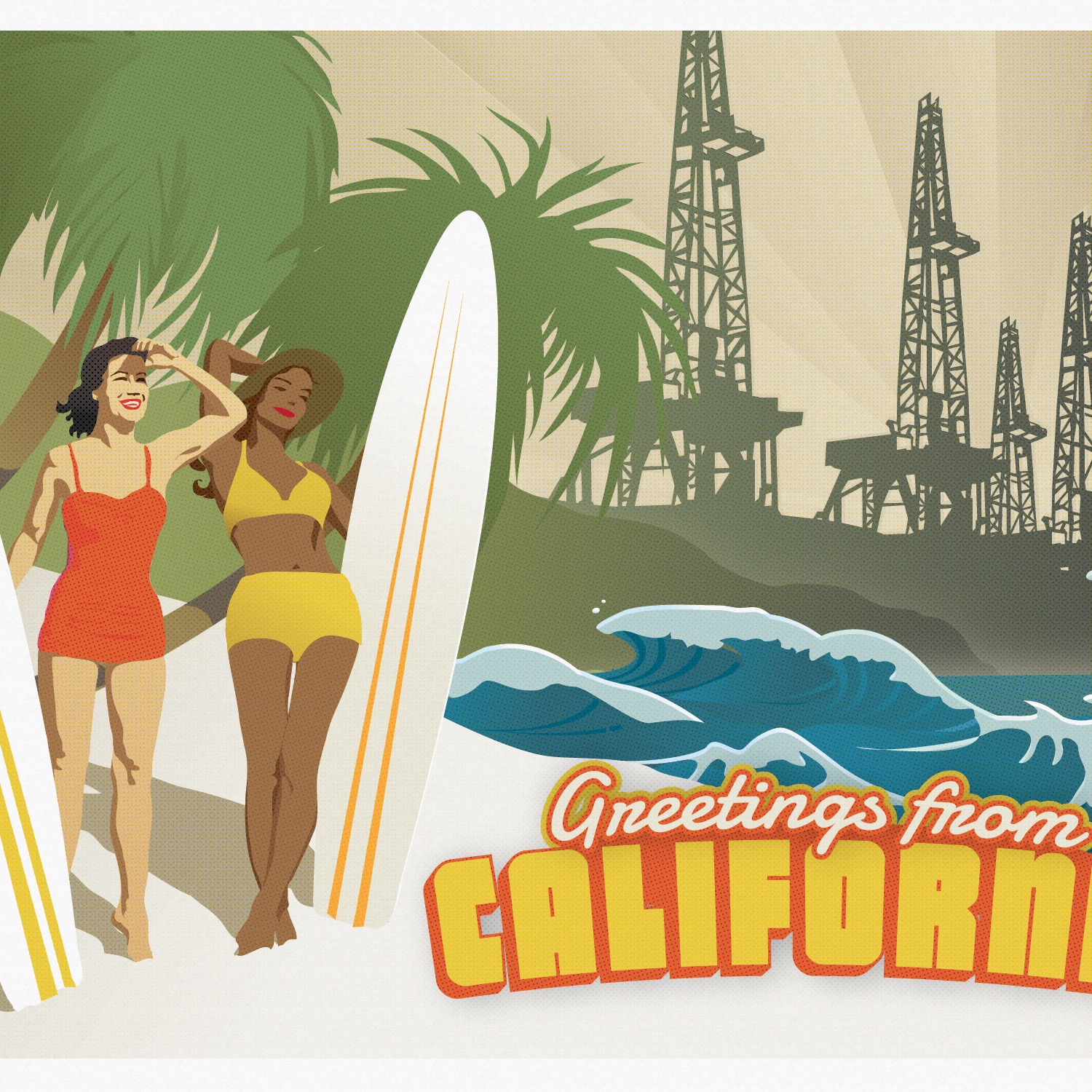 Illustration of two surfers on a vintage postcard with fracking rigs behind them. Text: Greetings from California